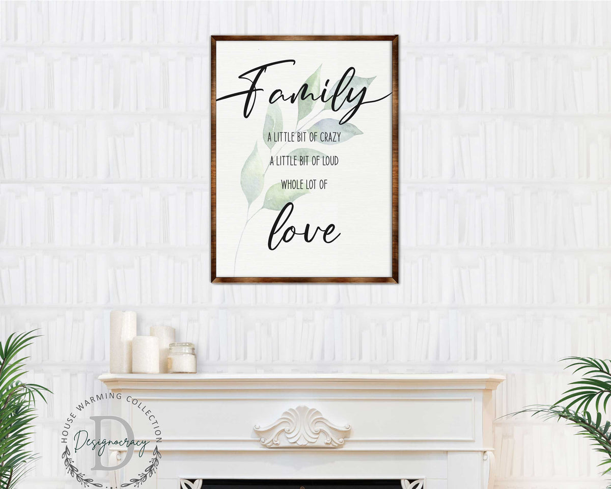 Family Love - Crazy, love, loud - Wooden Wall art - Contemporary decor - Living room Sign - Farmhouse decor - 310346