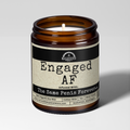 Engaged AF | Scent: Oakmoss & Amber | 9oz Funny Candle | Malicious Women Co