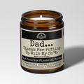 Dad... Thanks For Putting Up With My Sh*t | Scent: Butter Pecan Crunch | 9oz Family Candle | Malicious Women Co