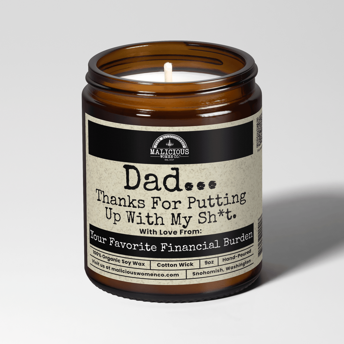 Dad... Thanks For Putting Up With My Sh*t | Scent: Butter Pecan Crunch | 9oz Family Candle | Malicious Women Co