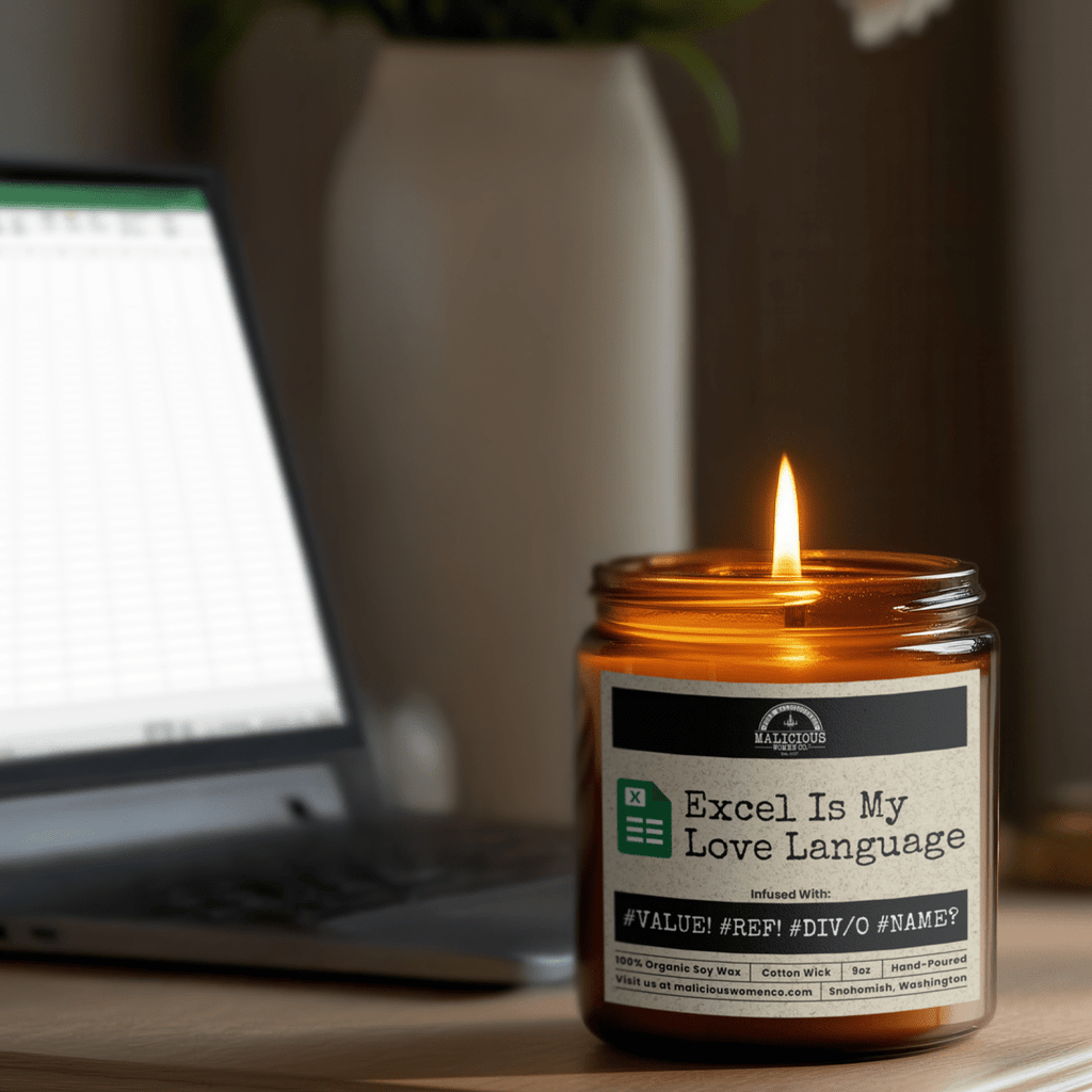 Excel Is My Love Language | Scent: Palo Santo | 9oz Work Candle | Malicious Women Co