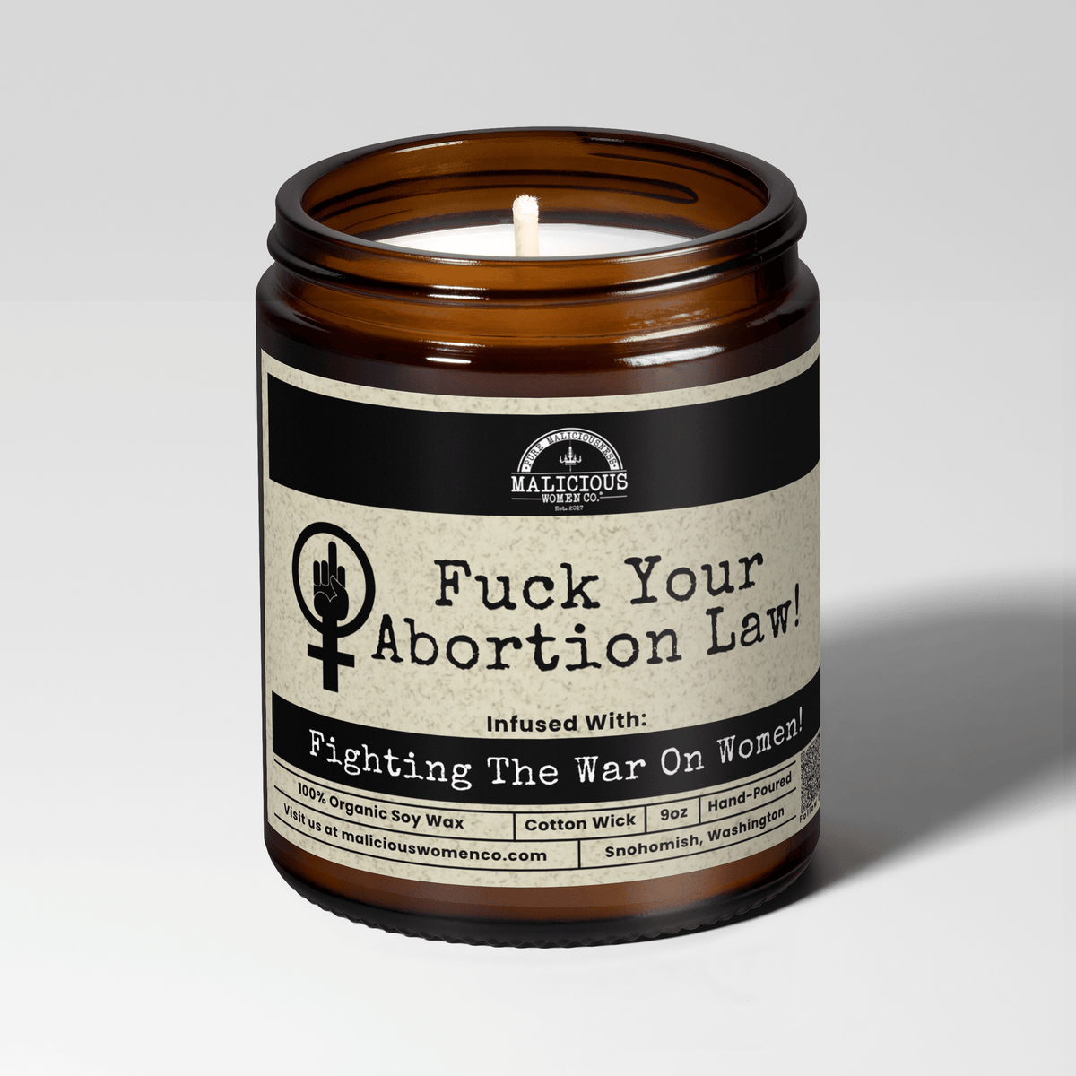 F*ck Your Abortion Law! | Scent: Rebel Rose | 9oz Political Candle | Malicious Women Co