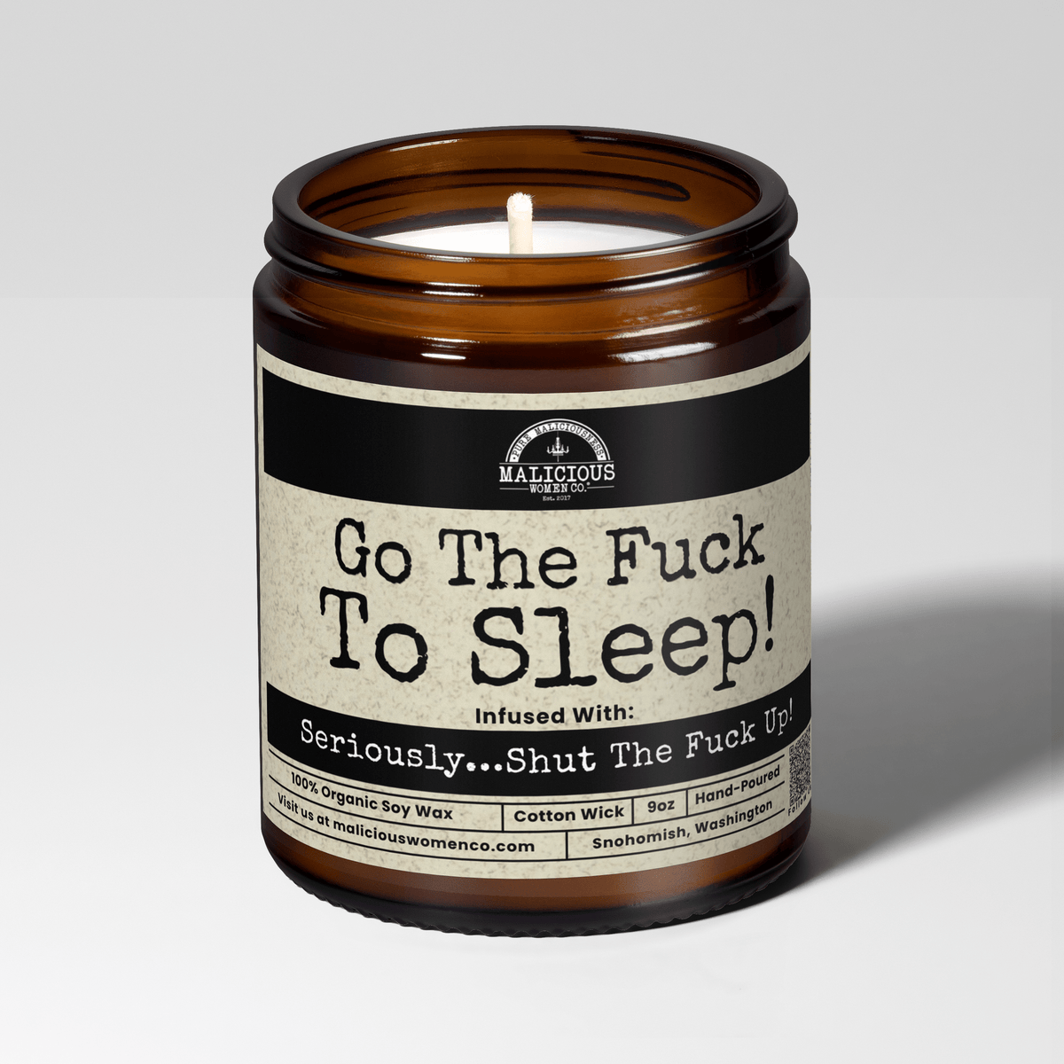 Go The F*ck To Sleep! | Scent: Santal & Black Cardamom | 9oz Funny Candle | Malicious Women Co