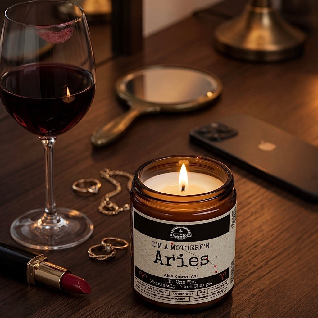 I'm a MotherF'n Aries (Mar 21 -Apr 19) The Zodiac B*tch | Scent: Blood Orange | 9oz Zodiac Candle | Malicious Women Co