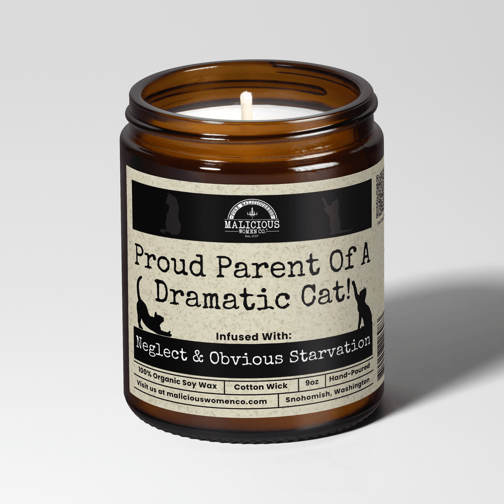 Proud Parent Of A Dramatic Cat | Scent: Cabernet All Day | 9oz Family Candle | Malicious Women Co