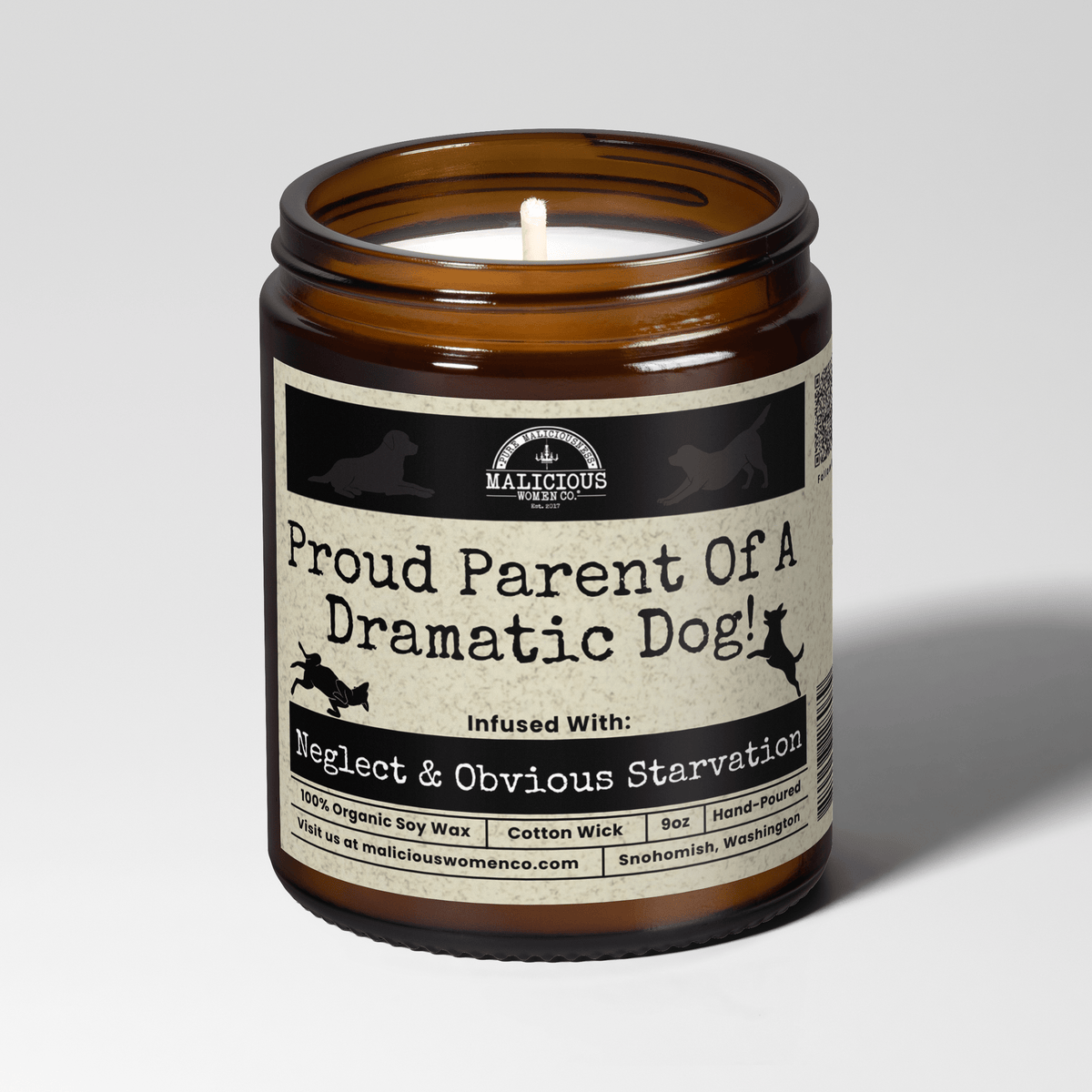 Proud Parent Of A Dramatic Dog | Scent: Citron & Stone | 9oz Family Candle | Malicious Women Co
