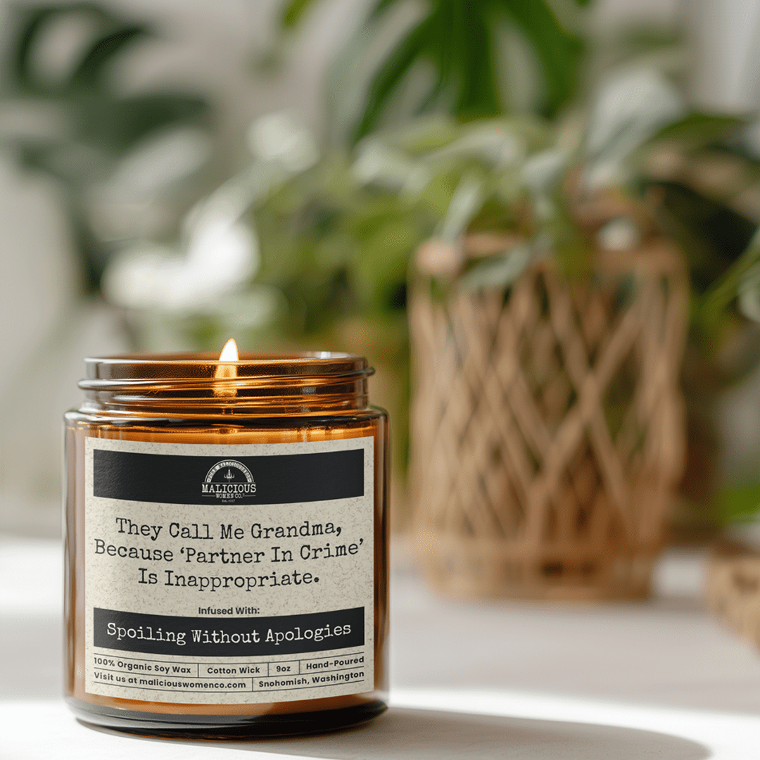 They Call Me Grandma Because 'Partner In Crime' Is Inappropriate | Scent: Espresso Yo' Self | 9oz Family Candle | Malicious Women Co