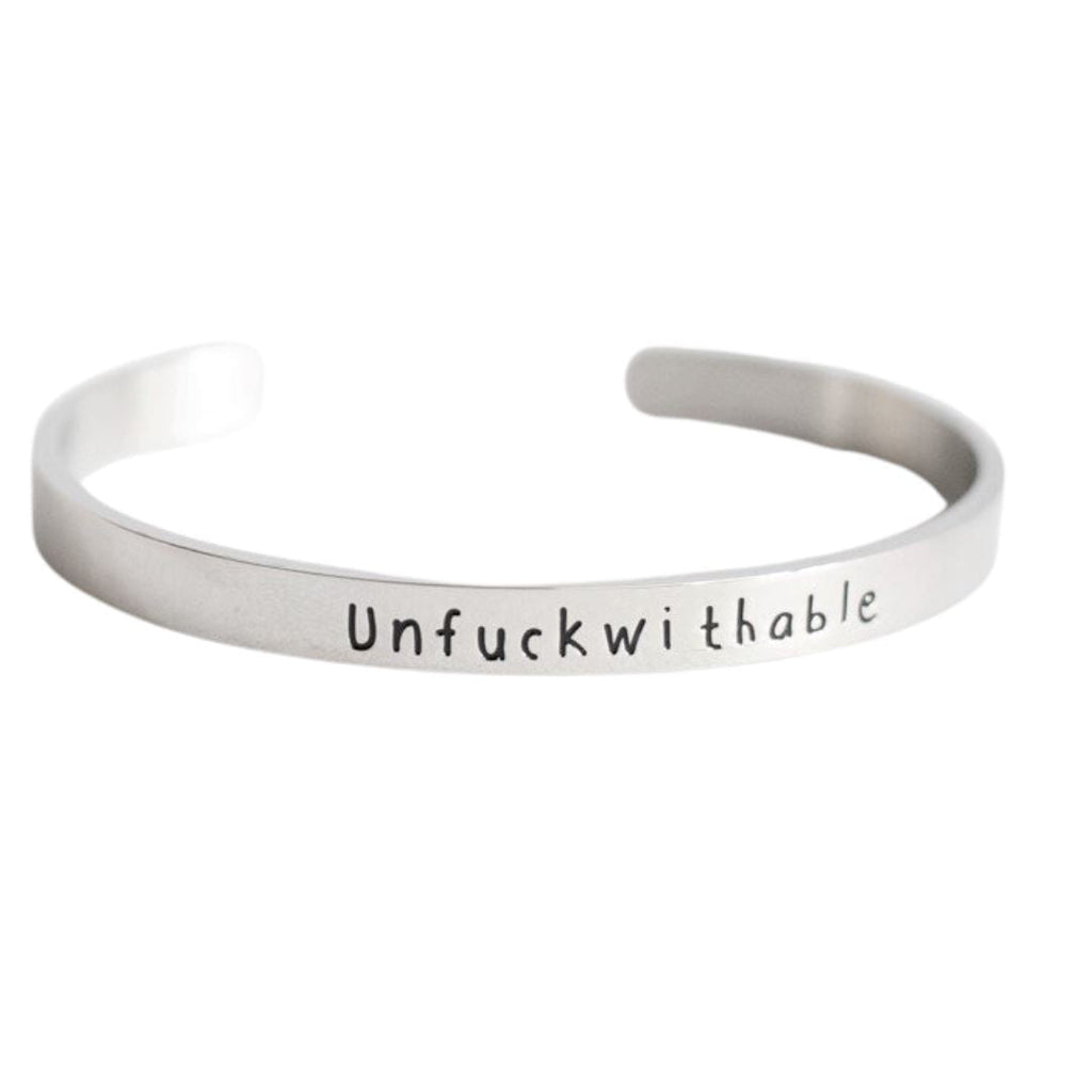 Unfuckwithable - Bangle Bracelet
